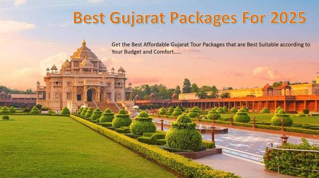 Best Gujarat Tour Packages for 2025